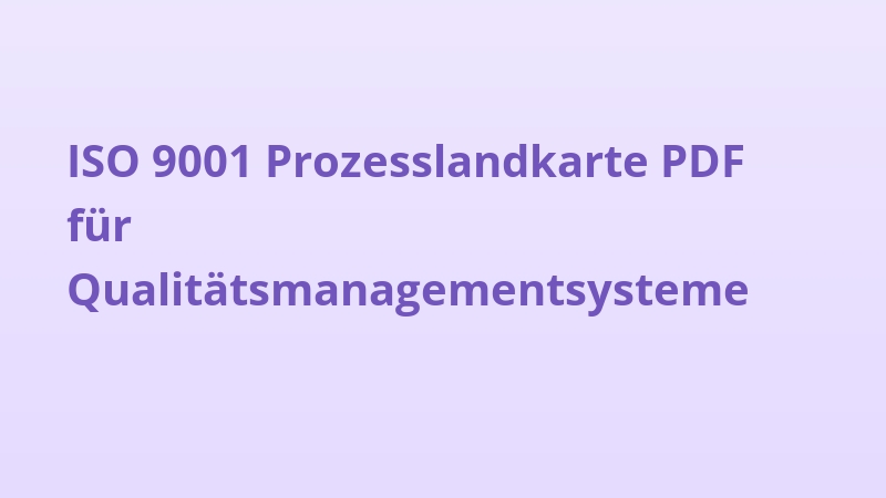 ISO 9001 Prozesslandkarte PDF für Qualitätsmanagementsysteme