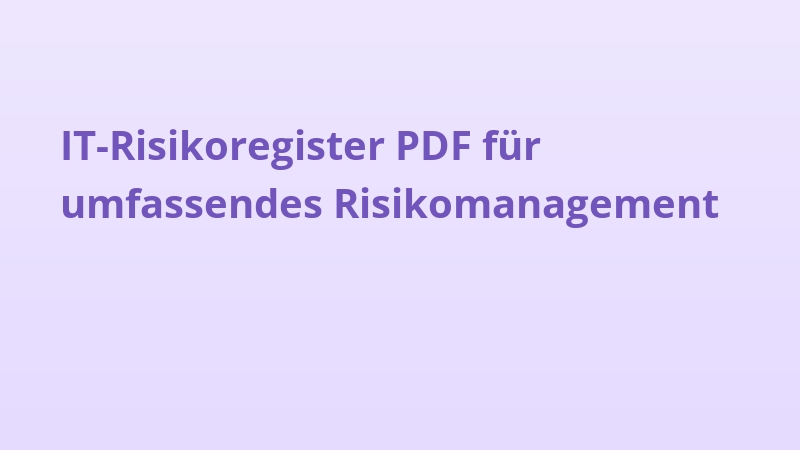 IT-Risikoregister PDF für umfassendes Risikomanagement