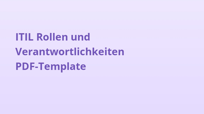 ITIL Rollen und Verantwortlichkeiten PDF-Template