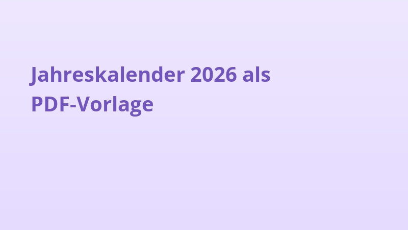 Jahreskalender 2026 als PDF-Vorlage