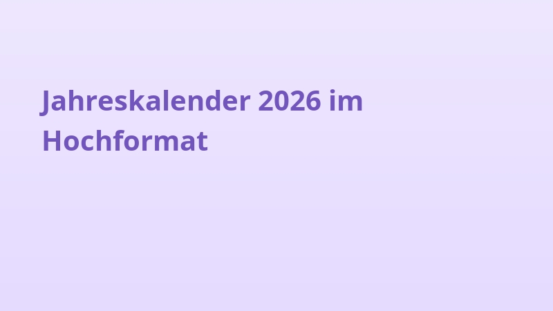 Jahreskalender 2026 im Hochformat
