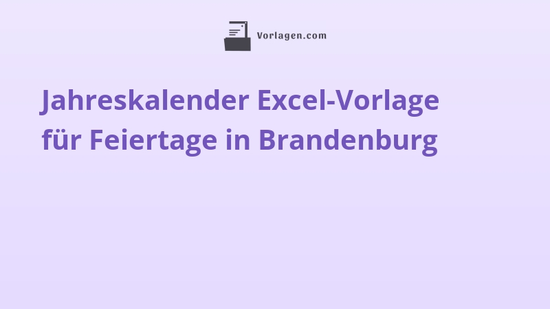 Jahreskalender Excel-Vorlage für Feiertage in Brandenburg