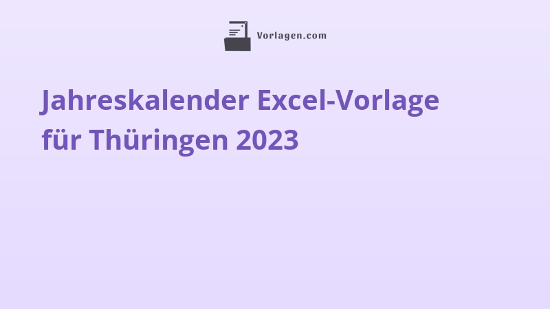 Jahreskalender Excel-Vorlage für Thüringen 2023