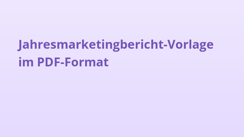 Jahresmarketingbericht-Vorlage im PDF-Format