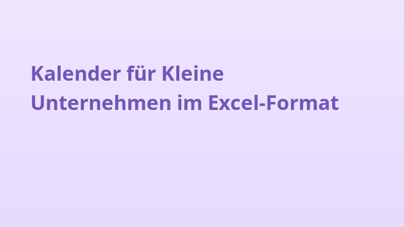 Kalender für Kleine Unternehmen im Excel-Format