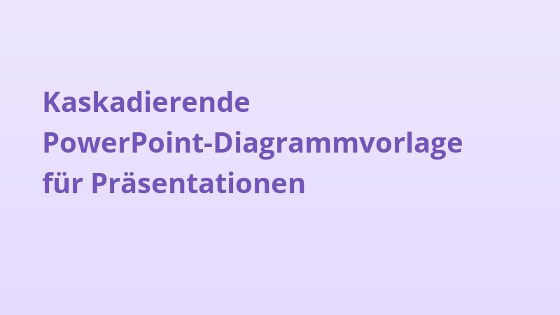 Kaskadierende PowerPoint-Diagrammvorlage für Präsentationen
