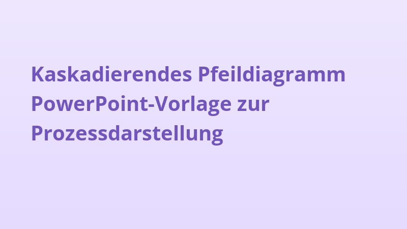 Kaskadierendes Pfeildiagramm PowerPoint-Vorlage zur Prozessdarstellung