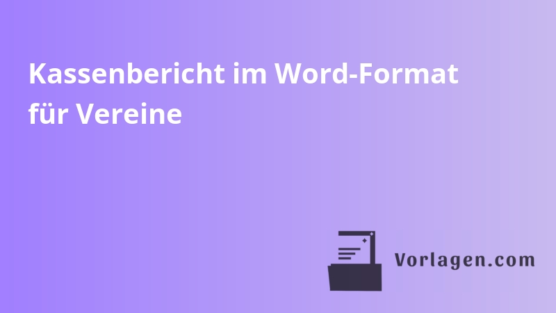 Kassenbericht im Word-Format für Vereine