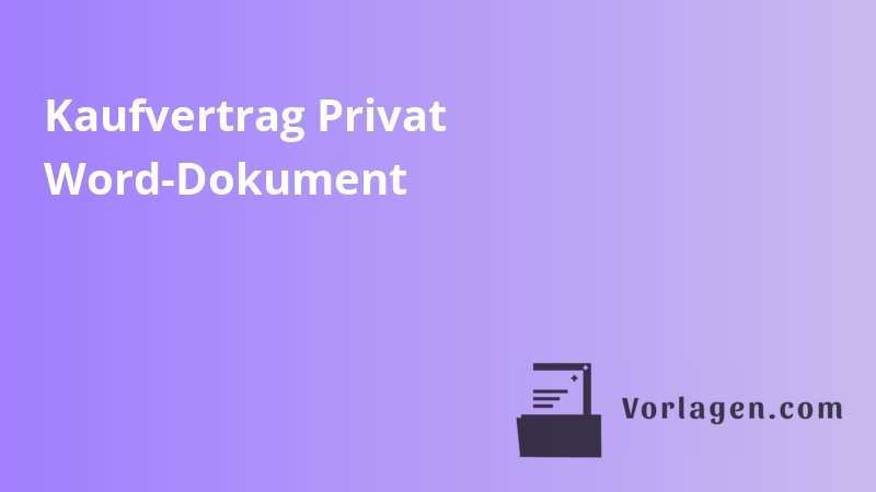 Kaufvertrag Privat Word-Dokument