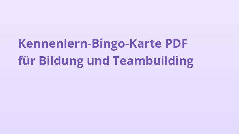 Kennenlern-Bingo-Karte PDF für Bildung und Teambuilding
