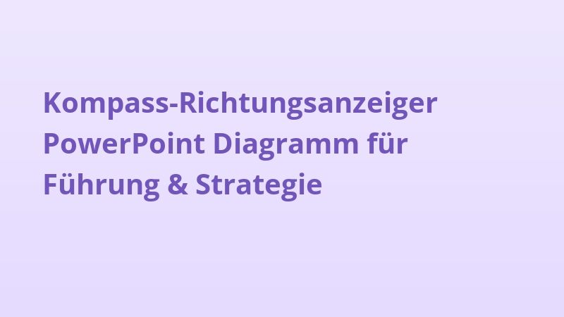 Kompass-Richtungsanzeiger PowerPoint Diagramm für Führung & Strategie