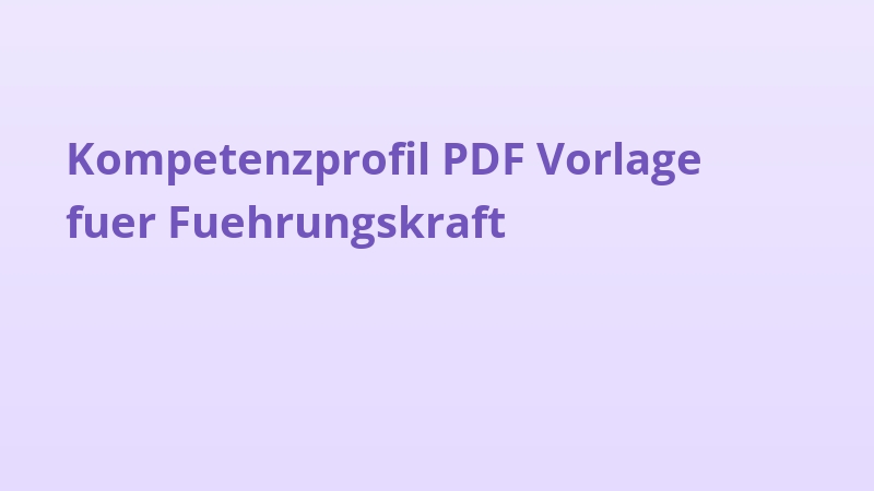 Kompetenzprofil PDF Vorlage fuer Fuehrungskraft