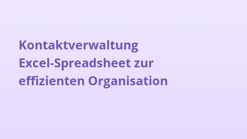 Kontaktverwaltung Excel-Spreadsheet zur effizienten Organisation