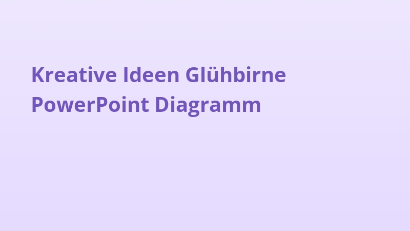 Kreative Ideen Glühbirne PowerPoint Diagramm