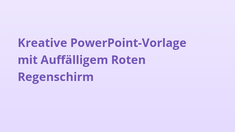 Kreative PowerPoint-Vorlage mit Auffälligem Roten Regenschirm