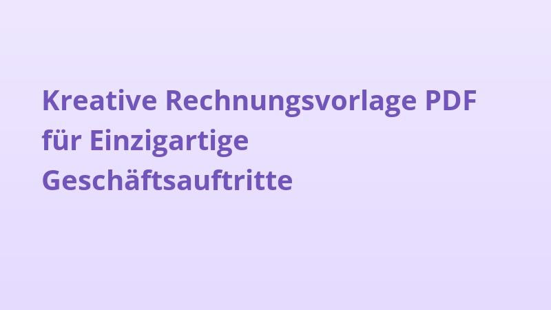 Kreative Rechnungsvorlage PDF für Einzigartige Geschäftsauftritte