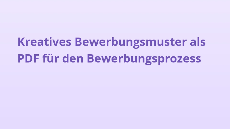 Kreatives Bewerbungsmuster als PDF für den Bewerbungsprozess