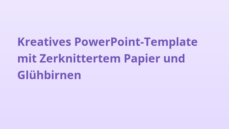 Kreatives PowerPoint-Template mit Zerknittertem Papier und Glühbirnen