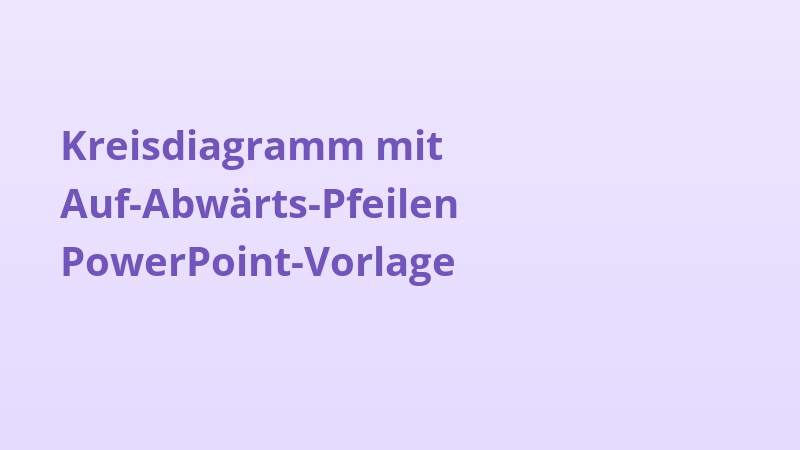Kreisdiagramm mit Auf-Abwärts-Pfeilen PowerPoint-Vorlage