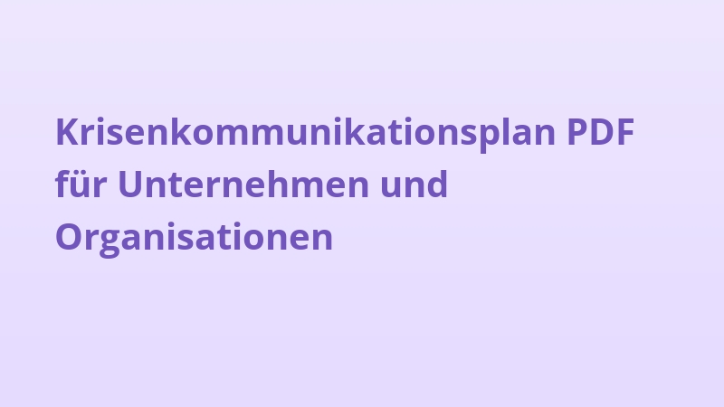 Krisenkommunikationsplan PDF für Unternehmen und Organisationen