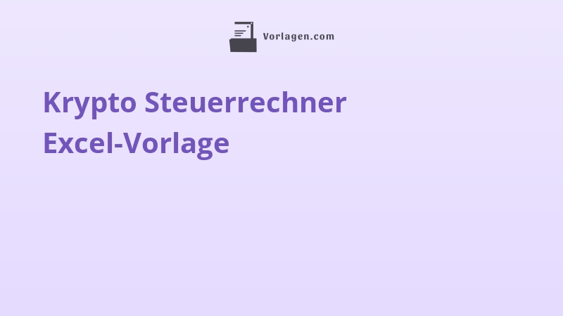 Krypto Steuerrechner Excel-Vorlage