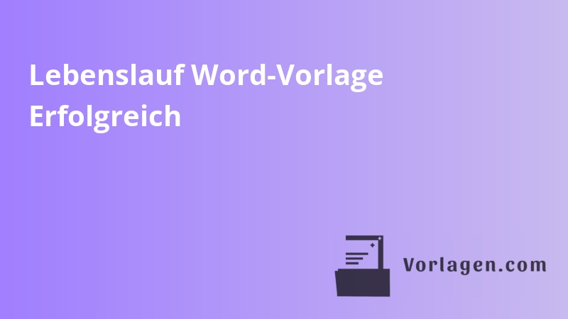 Lebenslauf Word-Vorlage Erfolgreich