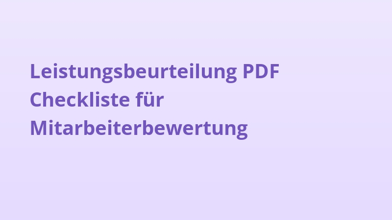 Leistungsbeurteilung PDF Checkliste für Mitarbeiterbewertung
