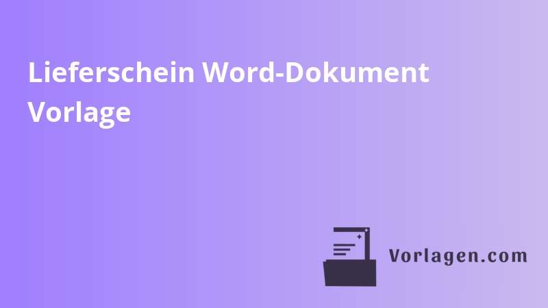 Lieferschein Word-Dokument Vorlage