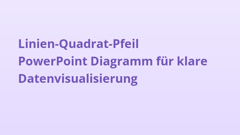 Linien-Quadrat-Pfeil PowerPoint Diagramm für klare Datenvisualisierung