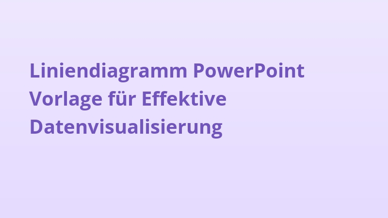 Liniendiagramm PowerPoint Vorlage für Effektive Datenvisualisierung