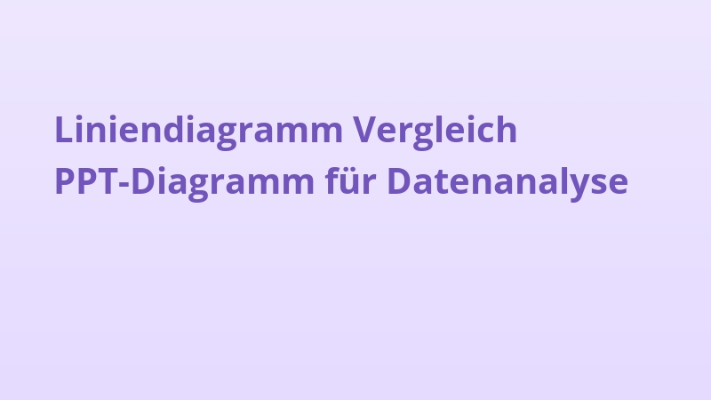 Liniendiagramm Vergleich PPT-Diagramm für Datenanalyse