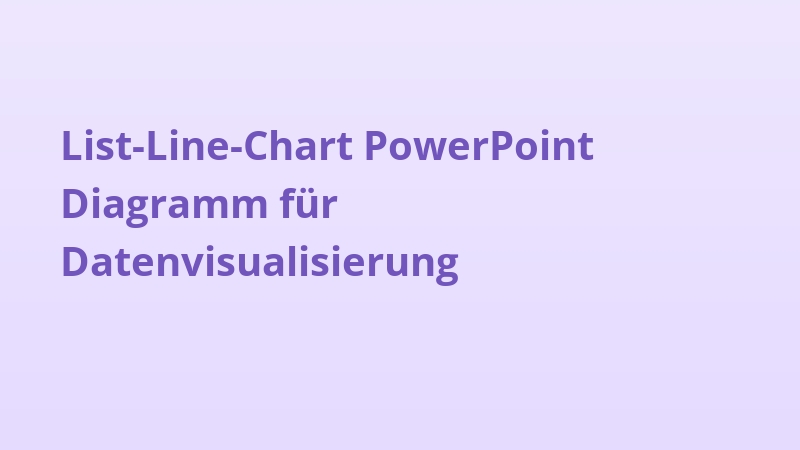 List-Line-Chart PowerPoint Diagramm für Datenvisualisierung