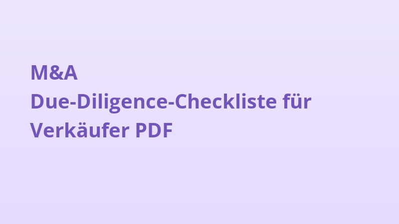 M&A Due-Diligence-Checkliste für Verkäufer PDF