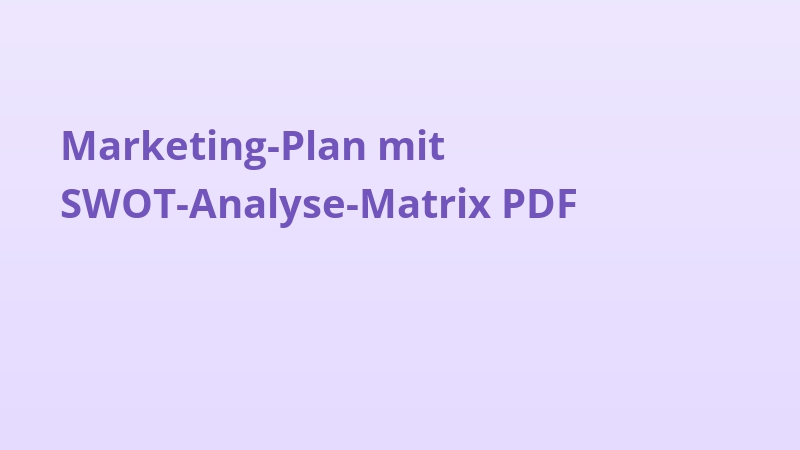 Marketing-Plan mit SWOT-Analyse-Matrix PDF