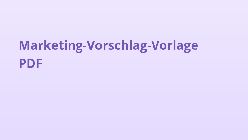 Marketing-Vorschlag-Vorlage PDF