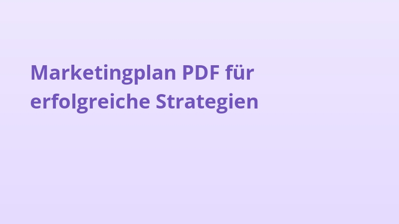 Marketingplan PDF für erfolgreiche Strategien