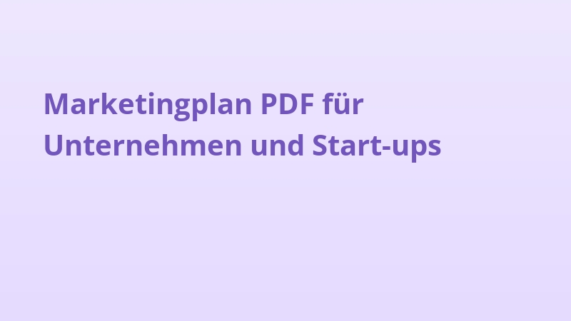 Marketingplan PDF für Unternehmen und Start-ups