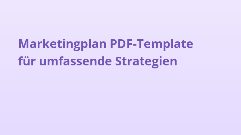 Marketingplan PDF-Template für umfassende Strategien