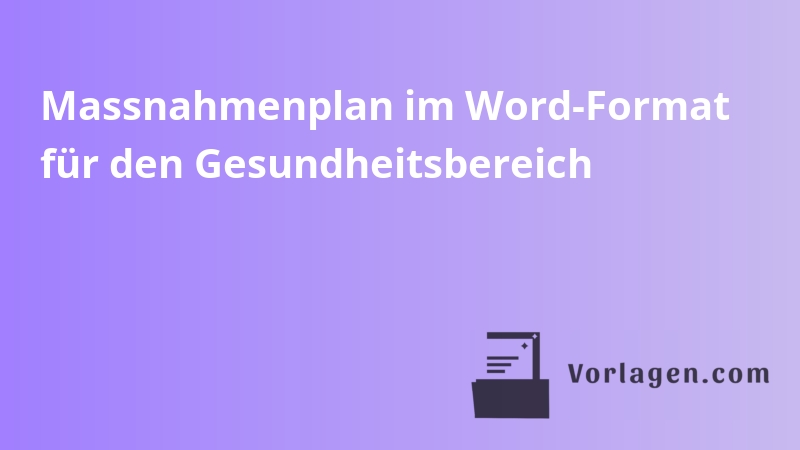 Massnahmenplan im Word-Format für den Gesundheitsbereich
