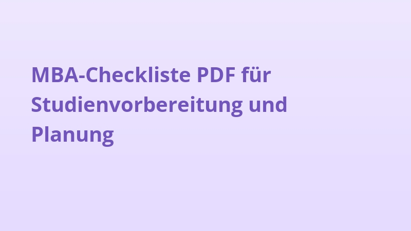MBA-Checkliste PDF für Studienvorbereitung und Planung