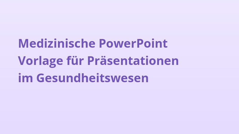 Medizinische PowerPoint Vorlage für Präsentationen im Gesundheitswesen