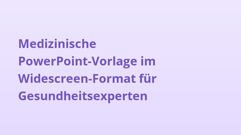Medizinische PowerPoint-Vorlage im Widescreen-Format für Gesundheitsexperten