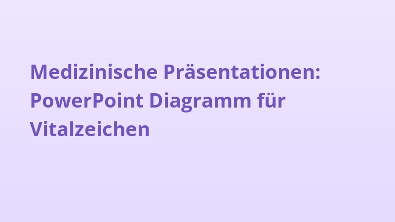 Medizinische Präsentationen: PowerPoint Diagramm für Vitalzeichen