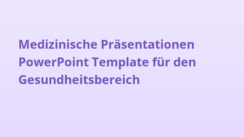 Medizinische Präsentationen PowerPoint Template für den Gesundheitsbereich