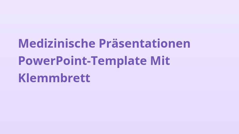 Medizinische Präsentationen PowerPoint-Template Mit Klemmbrett
