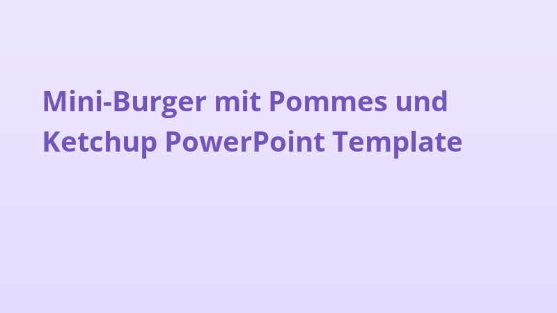 Mini-Burger mit Pommes und Ketchup PowerPoint Template