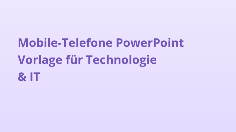 Mobile-Telefone PowerPoint Vorlage für Technologie & IT