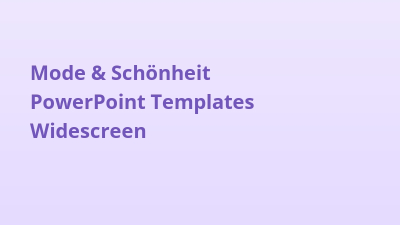 Mode & Schönheit PowerPoint Templates Widescreen
