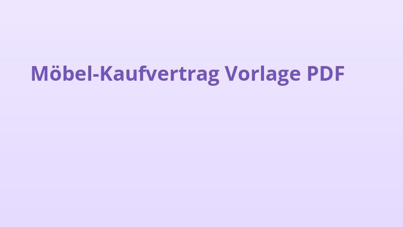 Möbel-Kaufvertrag Vorlage PDF