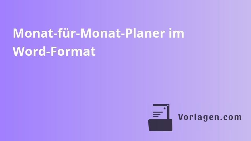 Monat-für-Monat-Planer im Word-Format